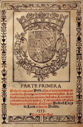 Primera página de la Chrónica del Perú de Pedro Cieza de León.
